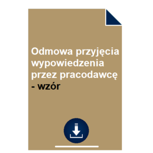 odmowa-przyjecia-wypowiedzenia-przez-pracodawce-wzor