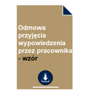 odmowa-przyjecia-wypowiedzenia-przez-pracownika-wzor