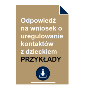 odpowiedz-na-wniosek-o-uregulowanie-kontaktow-z-dzieckiem-przyklady