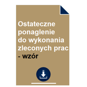 ostateczne-ponaglenie-do-wykonania-zleconych-prac-wzor