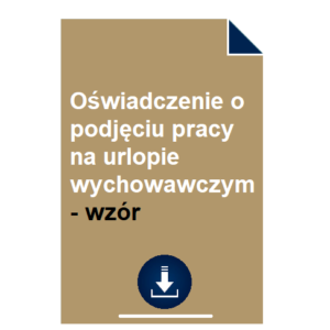 oswiadczenie-o-podjeciu-pracy-na-urlopie-wychowawczym-wzor