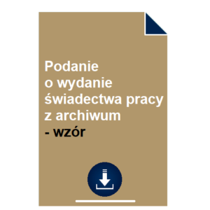 podanie-o-wydanie-swiadectwa-pracy-z-archiwum-wzor