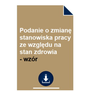 podanie-o-zmiane-stanowiska-pracy-ze-wzgledu-na-stan-zdrowia-wzor