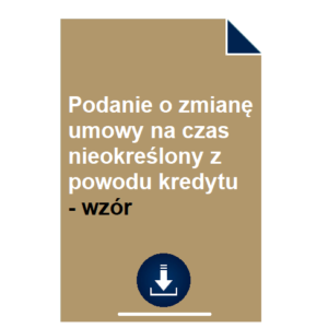 podanie-o-zmiane-umowy-na-czas-nieokreslony-z-powodu-kredytu-wzor
