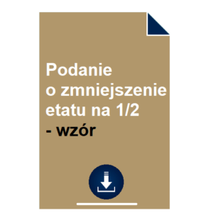 podanie-o-zmniejszenie-etatu-na-1-2-wzor