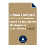 umowa-o-podjecie-przez-pracownika-nauki-na-podstawie-skierowania-pracodawcy