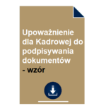 upowaznienie-dla-kadrowej-do-podpisywania-dokumentow-wzor-przyklad-pdf-doc
