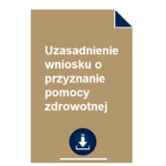 uzasadnienie-wniosku-o-przyznanie-pomocy-zdrowotnej