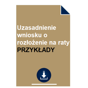 uzasadnienie-wniosku-o-rozlozenie-na-raty-przyklad