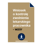 wniosek-o-kontrole-zwolnienia-lekarskiego-pracownika-wzor