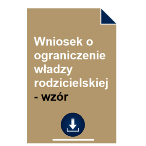 wniosek-o-ograniczenie-wladzy-rodzicielskiej-wzor-pdf-doc-przyklad