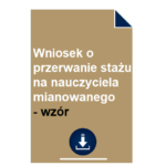 wniosek-o-przerwanie-stazu-na-nauczyciela-mianowanego-wzor