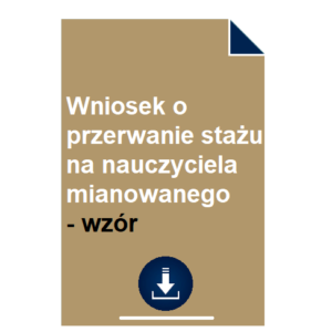 wniosek-o-przerwanie-stazu-na-nauczyciela-mianowanego-wzor