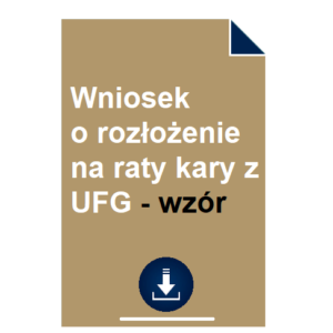 wniosek-o-rozlozenie-na-raty-kary-z-ufg-wzor-przyklad-pdf-doc