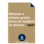 wniosek-o-zmiane-godzin-pracy-ze-wzgledu-na-dziecko-wzor