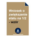 wniosek-o-zwiekszenie-etatu-na-1-2-wzor