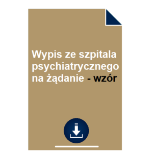 wypis-ze-szpitala-psychiatrycznego-na-zadanie-wzor