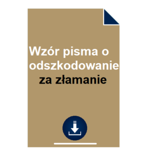 wzor-pisma-o-odszkodowanie-za-zlamanie
