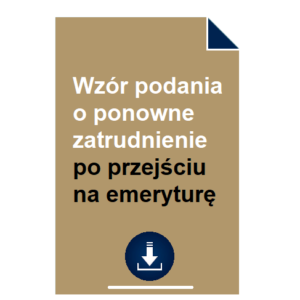 wzor-podania-o-ponowne-zatrudnienie-po-przejsciu-na-emeryture