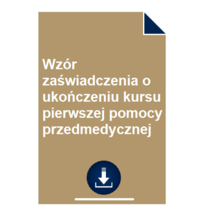 wzor-zaswiadczenia-o-ukonczeniu-kursu-pierwszej-pomocy-przedmedycznej