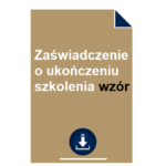 zaswiadczenie-o-ukonczeniu-szkolenia-wzor-doc-pdf