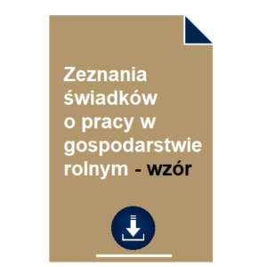 zeznania-swiadkow-o-pracy-w-gospodarstwie-rolnym-wzor