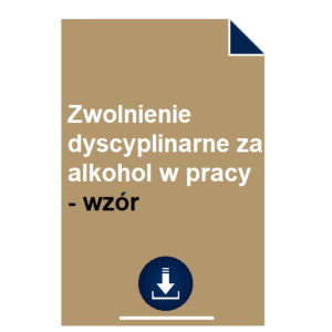 zwolnienie-dyscyplinarne-za-alkohol-w-pracy-wzor