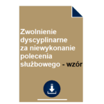 zwolnienie-dyscyplinarne-za-niewykonanie-polecenia-sluzbowego-wzor