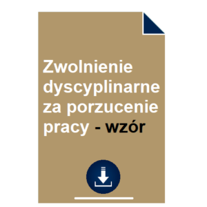 zwolnienie-dyscyplinarne-za-porzucenie-pracy-wzor