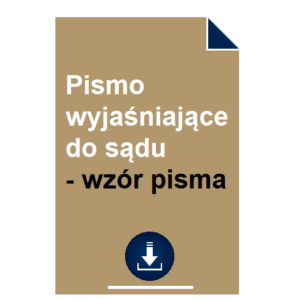 jak-napisac-pismo-wyjasniajace-do-sadu-wzor-pisma