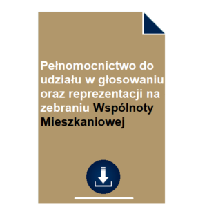 pelnomocnictwo-do-udzialu-w-glosowaniu-oraz-reprezentacji-na-zebraniu-wspolnoty-mieszkaniowej