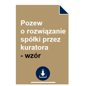 pozew-o-rozwiazanie-spolki-przez-kuratora-wzor