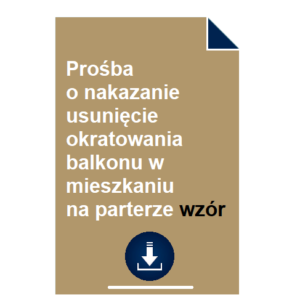 prosba-o-nakazanie-usuniecie-okratowania-balkonu-w-mieszkaniu-na-parterze-wzor