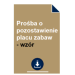 prosba-o-pozostawienie-placu-zabaw-wzor