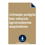 uchwala-podjeta-bez-odbycia-zgromadzenia-wspolnikow