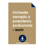 uchwala-zarzadu-o-powolaniu-prokurenta-wzor