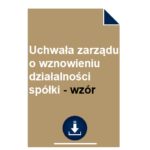 uchwala-zarzadu-o-wznowieniu-dzialalnosci-spolki-wzor