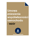 umowa-zniesienia-wspolwlasnosci-samochodu-wzor-pdf-doc
