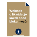 wniosek-o-likwidacje-lawek-spod-bloku-wzor