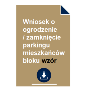 wniosek-o-ogrodzenie-zamkniecie-parkingu-mieszkancow-bloku-wzor