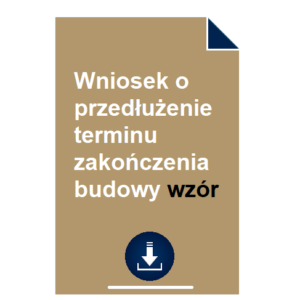 wniosek-o-przedluzenie-terminu-zakonczenia-budowy-wzor