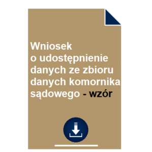 wniosek-o-udostepnienie-danych-ze-zbioru-danych-komornika-sadowego