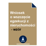 wniosek-o-wszczecie-egzekucji-z-nieruchomosci-wzor