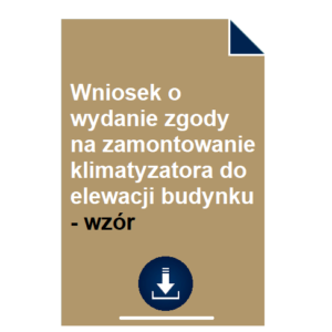 wniosek-o-wydanie-zgody-na-zamontowanie-klimatyzatora-do-elewacji-budynku-wzor