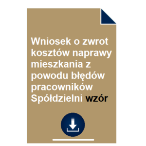 wniosek-o-zwrot-kosztow-naprawy-mieszkania-z-powodu-bledow-pracownikow-spoldzielni-wzor
