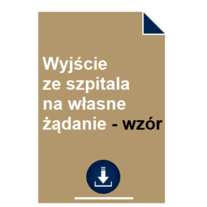 wyjscie-ze-szpitala-na-wlasne-zadanie-wzor-przyklad-pdf-doc