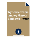 wypowiedzenie-umowy-gazeta-bankowa-wzor-pdf-doc