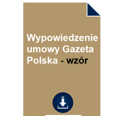 wypowiedzenie-umowy-gazeta-polska-wzor-pdf-doc