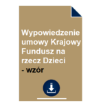 wypowiedzenie-umowy-krajowy-fundusz-na-rzecz-dzieci-wzor-pdf-doc