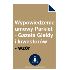 wypowiedzenie-umowy-parkiet-gazeta-gieldy-i-inwestorow-wzor-pdf-doc
